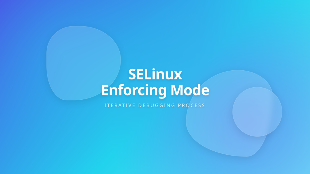 Android SELinux Enforcing Mode - Iterative Debugging Process