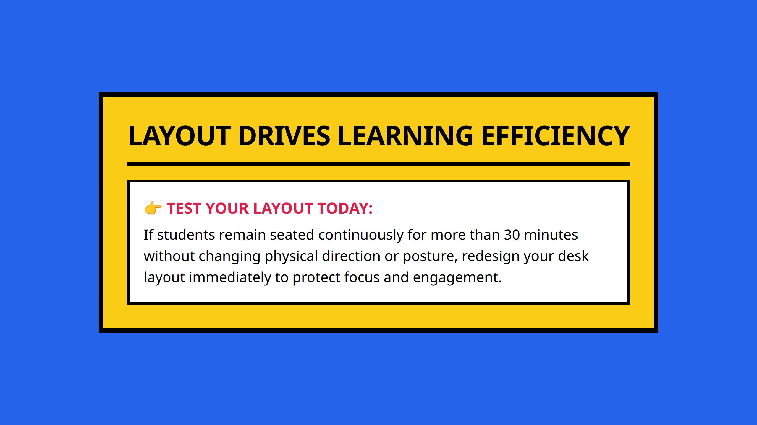 Mini poster reminding educators to design for student action rather than passive sitting